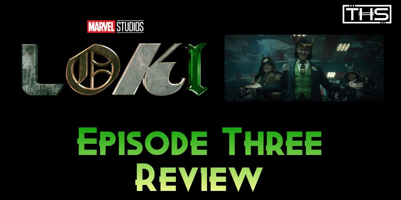 [Rapid Review] Loki Episode Three – Snowpiercer Meets It Happened One Night