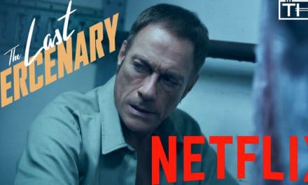 New Trailer: Jean-Claude Van Damme Is Back In Action In Netflix’s The Last Mercenary