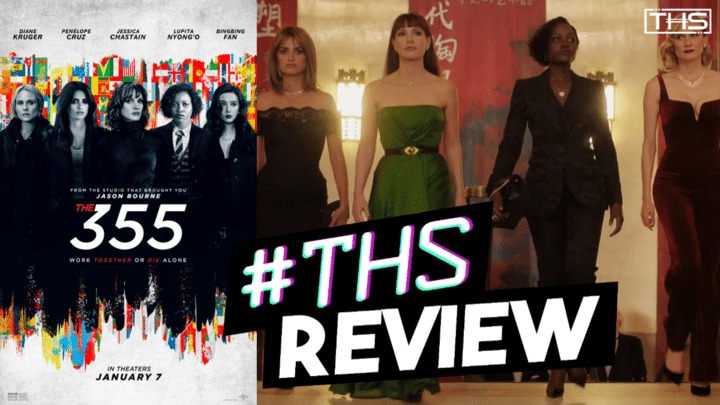 ‘The 355’ Is Dull And Uninspired Action Fare With An Oscar-Winning Cast [Review]