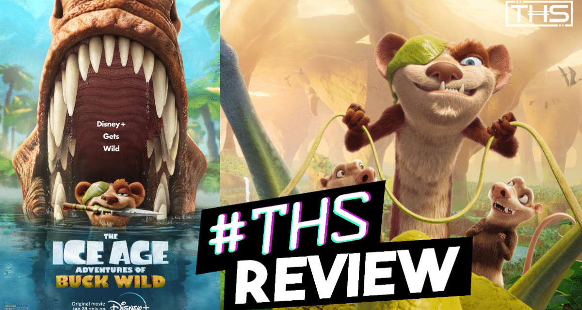 Ice Age: Adventures of Buck Wild [Review]