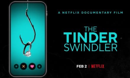 Don’t Swipe Right – The Tinder Swindler Is Coming To Netflix [Trailer]