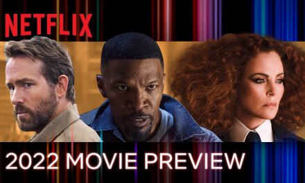 Netflix 2022 Film Preview – First Look At Knives Out 2, The Gray Man, School for Good and Evil & More