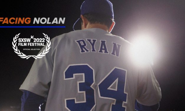 ‘Facing Nolan’ A Documentary On Nolan Ryan Will Screen In Theatres One Night Only In May.