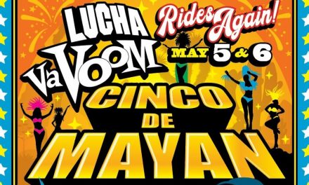 Lucha VaVOOM Rides Again On Cinco De Mayo With New Variety Show In Los Angeles