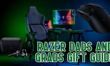 Need A Perfect Gift For Gamer Dad Or Grads? Razer Has You Covered