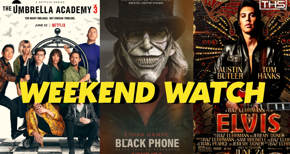 THS WEEKEND WATCH: JUNE 24TH [NEW RELEASES]