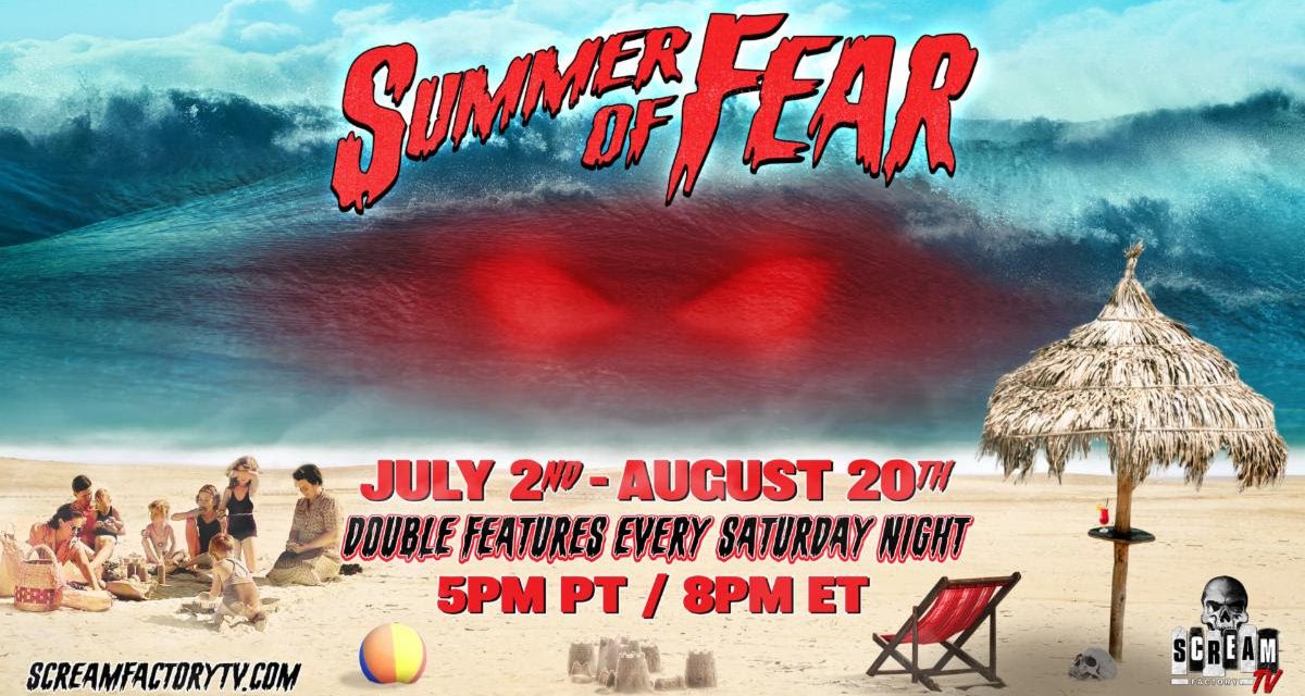 Scream Factory TV Bringing Summer Of Fear Out This July/August