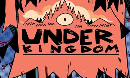 ‘Under Kingdom’ A New YA Graphic Novel From Dark Horse