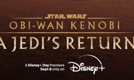 Obi-Wan Kenobi: A Jedi’s Return Is Coming To Disney+ [Trailer]