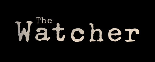 The Watcher Drops A Hilarious Trailer [TRAILER]