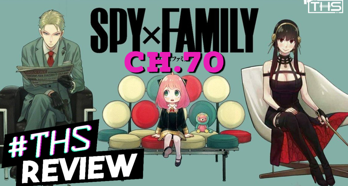 “Spy x Family” Ch. 70: Anya Vs. Sudden Death Round Part 2 [Review]