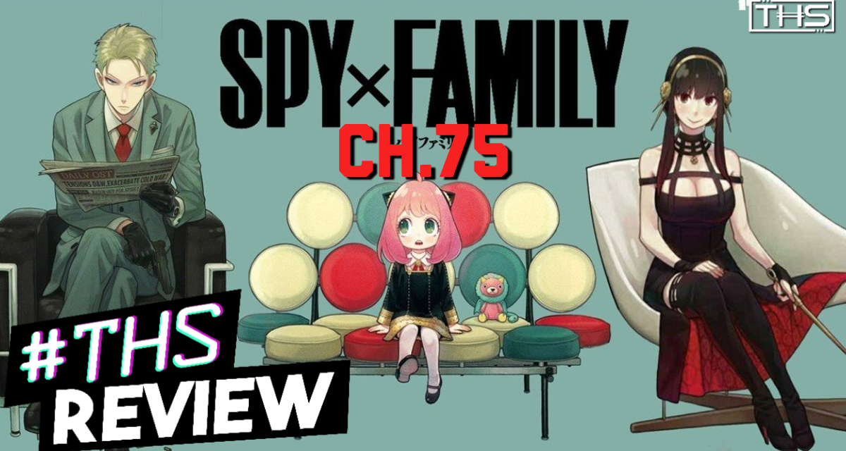 ‘Spy x Family Ch. 75’: Anya Vs. Sudden Death Round Aftermath [Manga Review]