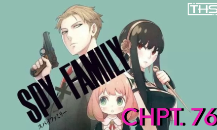 ‘Spy x Family’ Ch. 76: Anya Vs. What PTSD? [Manga Review]