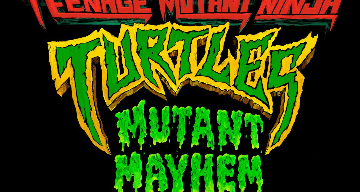 TEENAGE MUTANT NINJA TURTLES: MUTANT MAYHEM – New Poster Revealed