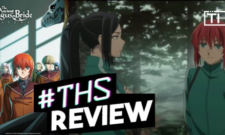 ‘The Ancient Magus’ Bride’ Season 2 Ep. 7 “Slow And Sure. I”: Chise’s Grand Day In/Out [Anime Review]