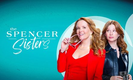 The Spencer Sisters Starring Lea Thompson comes to The CW Fall 2023!