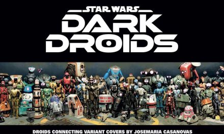 ‘Dark Droids’ Connecting Variant Covers Showcases An Army Of Corrupted Droids