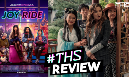 Joy Ride: A Wildly Fun Trip [Review]