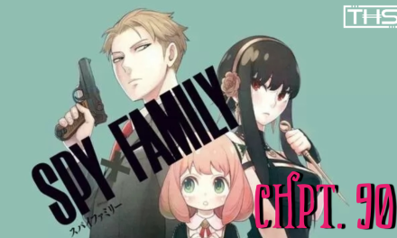 Spy x Family Ch. 90: Anya’s New Grandparents [Review]