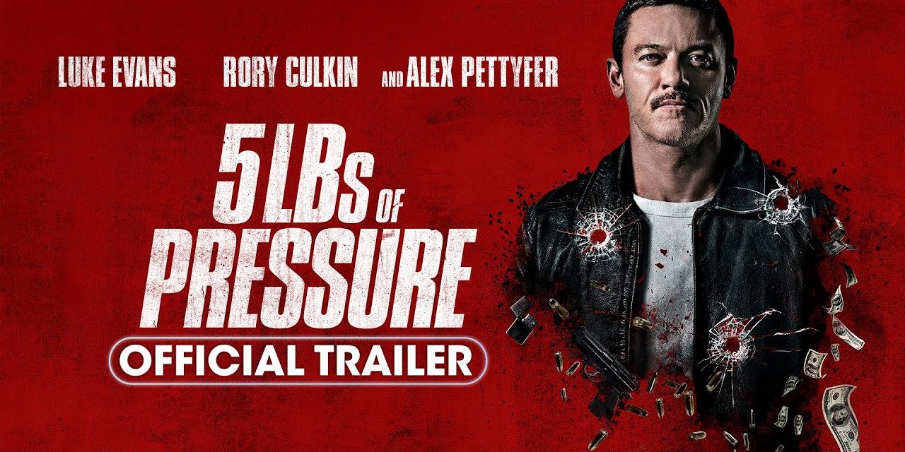 ‘5LBs of Pressure’ Action Film Starring Luke Evans Gets First Trailer