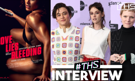 Kristen Stewart, Katy O’Brian, and Rose Glass Discuss “Love Lies Bleeding”! [INTERVIEW]