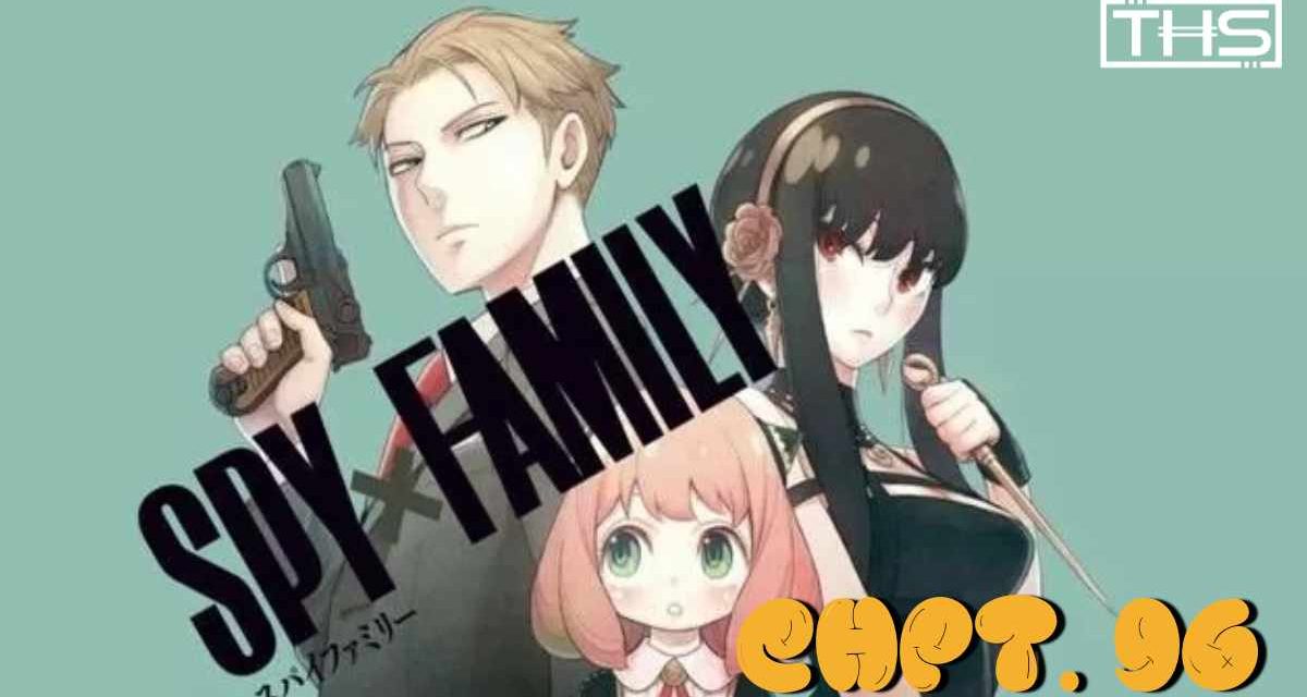 Spy x Family Ch. 96: Anya Of The Ball Part 2 [Review]