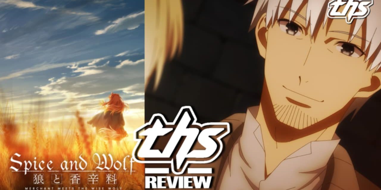 Spice And Wolf: MERCHANT MEETS THE WISE WOLF Ep. 17 “Traveling Merchant’s Shallow Thinking And Town Merchant’s Signboard”: Underhanded Dealing [Review]