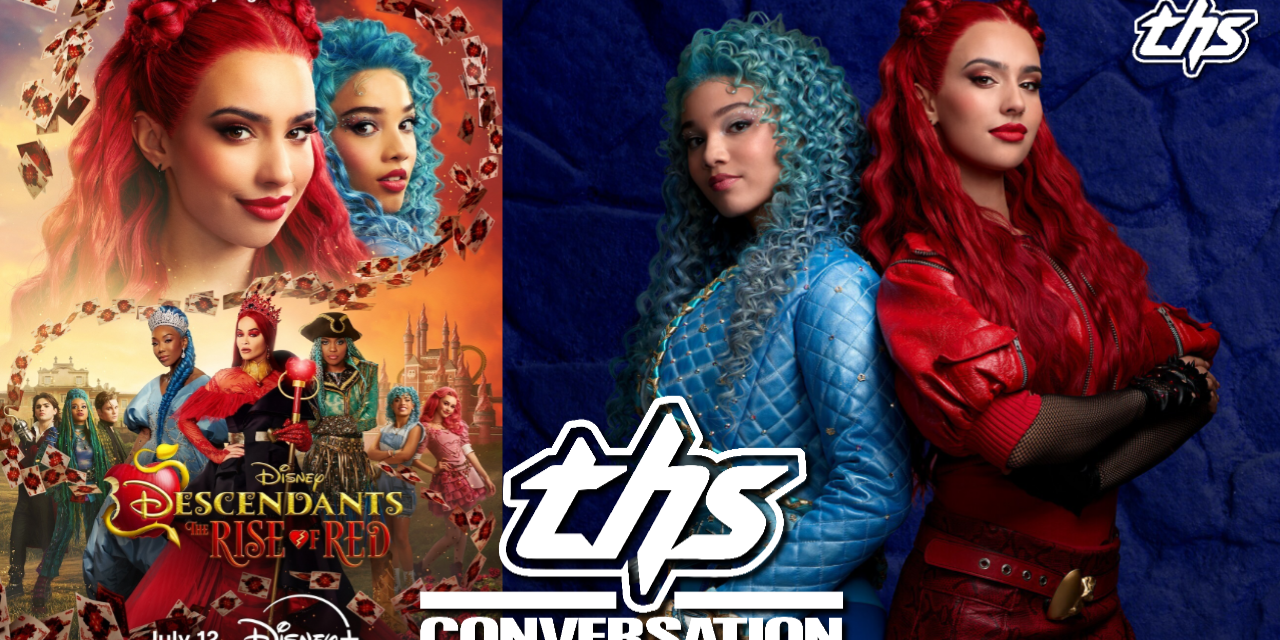 DESCENDANTS: THE RISE OF RED – Kylie Cantrall and Malia Baker | THS Interview