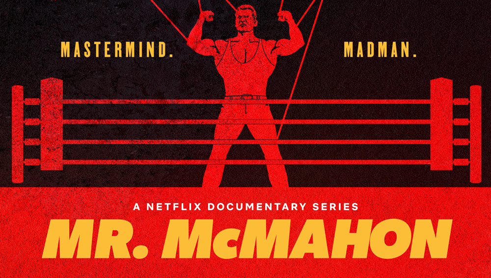 Netflix Reveals ‘Mr. McMahon’ Series