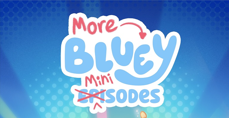 More Bluey Minisodes Are Coming Our Way (And Here’s A Sneak Peek!)