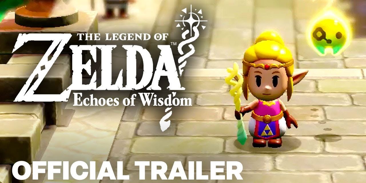 ‘The Legend Of Zelda: Echoes Of Wisdom’ Drops Overview Trailer