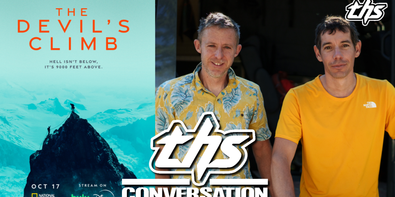 The Devil’s Climb: Alex Honnold and Tommy Caldwell On Their Epic Journey