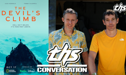 The Devil’s Climb: Alex Honnold and Tommy Caldwell On Their Epic Journey